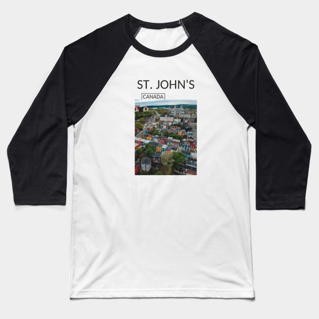 Saint John's Newfoundland and Labrador City Canada Cityscape Skyline Gift for Canadian Canada Day Present Souvenir T-shirt Hoodie Apparel Mug Notebook Tote Pillow Sticker Magnet Baseball T-Shirt by Mr. Travel Joy